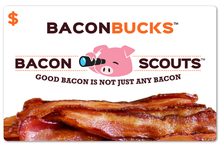 Bacon Scouts Gift Card — Bacon Scouts